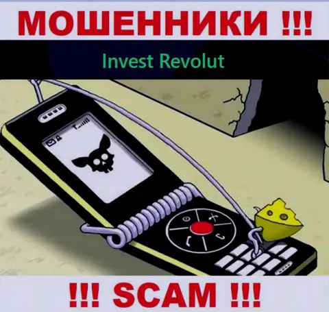 Не отвечайте на звонок из Invest Revolut, можете легко попасть в капкан указанных интернет обманщиков
