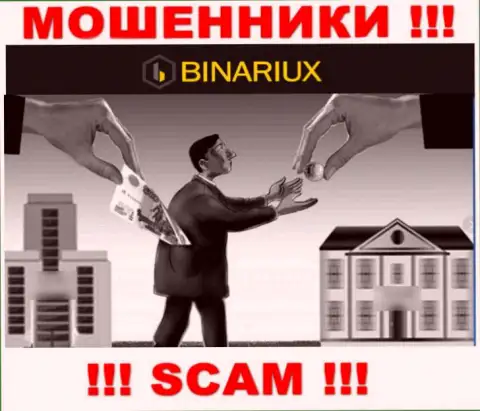 Хотите вывести финансовые средства из дилинговой компании Binariux, не получится, даже если оплатите и комиссию