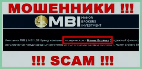 На веб-сайте МанорБрокерсИнвестмент говорится, что Manor Brokers - это их юридическое лицо, однако это не обозначает, что они честные