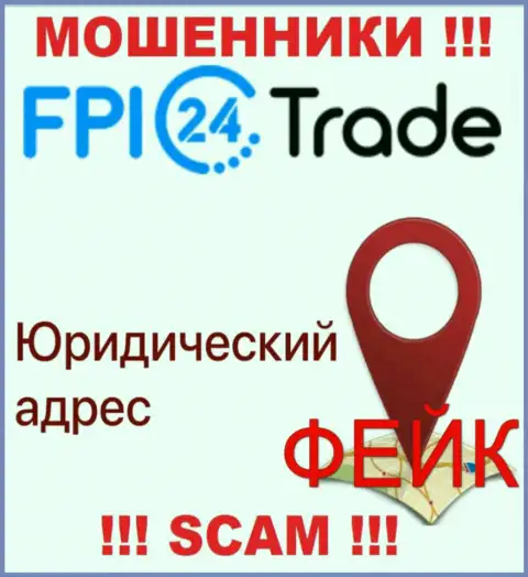 С обманной компанией FPI24 Trade не работайте совместно, данные относительно юрисдикции липа