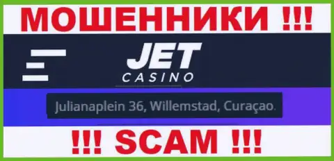 На сайте Jet Casino предложен оффшорный адрес организации - Julianaplein 36, Willemstad, Curaçao, будьте весьма внимательны - это мошенники