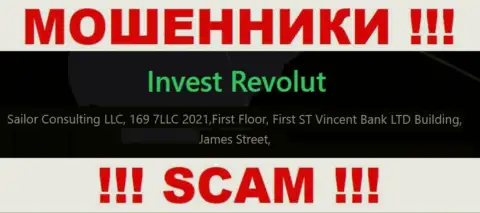 За грабеж клиентов интернет-ворюгам Invest Revolut точно ничего не будет, т.к. они скрылись в оффшорной зоне: Фирст Флоор, Фирст Сент-Винсент Банк Лтд Буилдинг, Джеймс-стрит, Кингстаун, ВС0100, Сент-Винсент и Гренадины